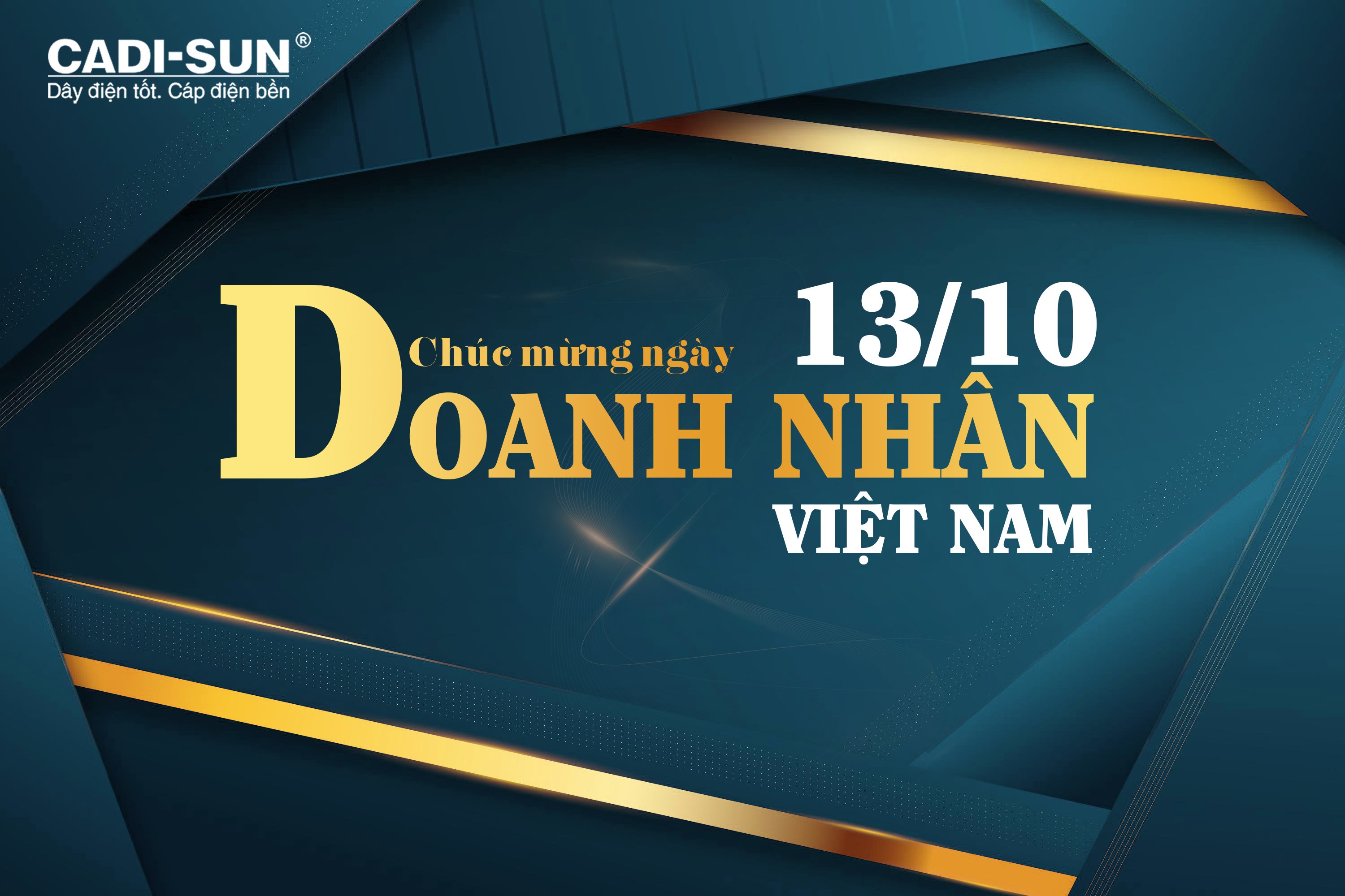 CADI-SUN chúc mừng Ngày Doanh nhân Việt Nam 13/10